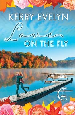 Book cover for Love on the Fly