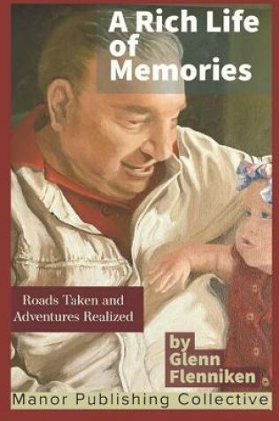 Cover of A Rich Life of Memories