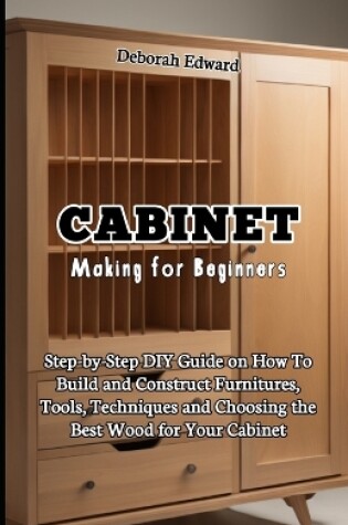 Cover of Cabinet Making for Beginners