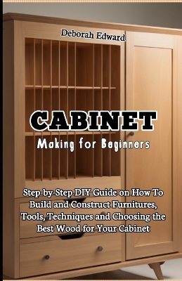 Cover of Cabinet Making for Beginners