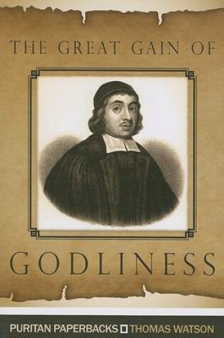 Cover of The Great Gain of Godliness