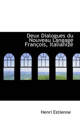 Book cover for Deux Dialogues Du Nouveau Langage Fran OIS, Italianiz