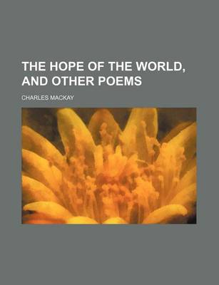 Book cover for The Hope of the World, and Other Poems