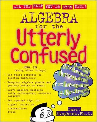 Book cover for Algebra for the Utterly Confused