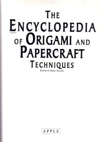 Cover of The Encyclopedia of Origami and Papercraft Techniques