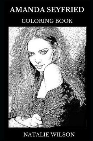 Cover of Amanda Seyfried Coloring Book