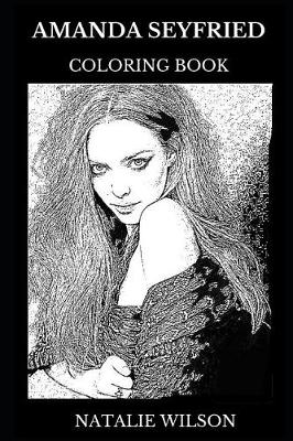 Book cover for Amanda Seyfried Coloring Book