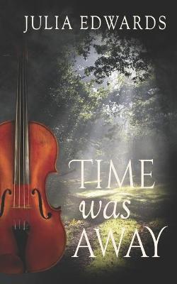 Book cover for Time was Away