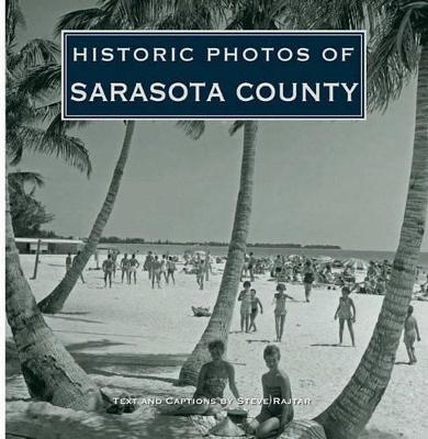 Book cover for Historic Photos of Sarasota County