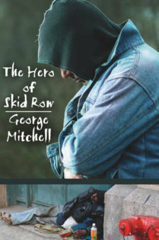 Cover of The Hero of Skid Row