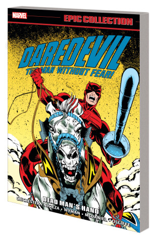 Cover of Daredevil Epic Collection: Dead Man's Hand