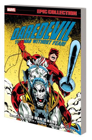 Book cover for Daredevil Epic Collection: Dead Man's Hand