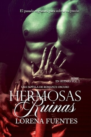 Cover of Hermosa Ruinas, Dark Romance