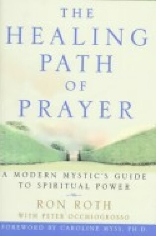 Cover of The Healing Path of Prayer