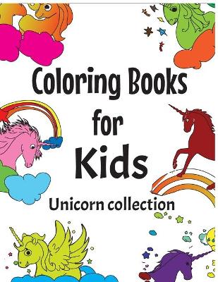 Book cover for Coloring Books for Kids Unicorn Collection
