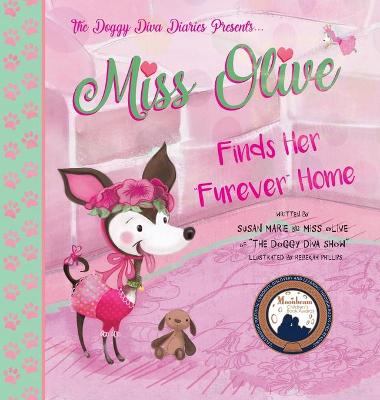 Cover of Miss Olive Finds Her "Furever" Home