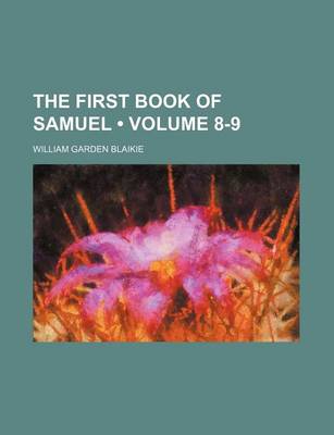 Book cover for The First Book of Samuel (Volume 8-9)