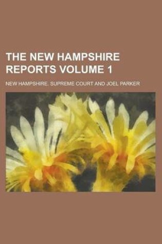 Cover of The New Hampshire Reports Volume 1