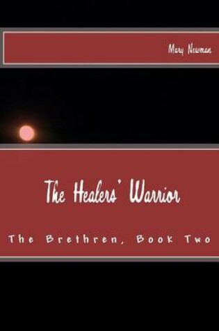 Cover of The Healers' Warrior