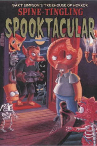 Cover of Bart Simpson's Treehouse of Horror Spine-Tingling Spooktacular