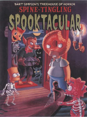 Cover of Bart Simpson's Treehouse of Horror Spine-Tingling Spooktacular