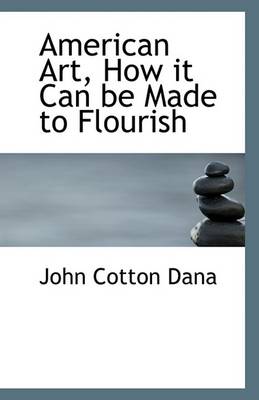 Book cover for American Art, How It Can Be Made to Flourish