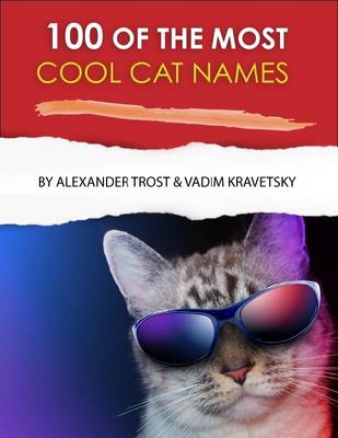 Book cover for 100 of the Most Cool Cat Names