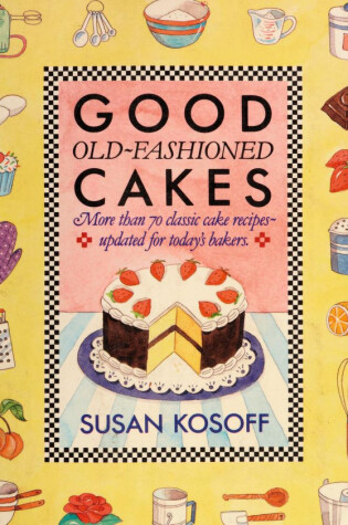 Cover of Good Old-Fashioned Cakes