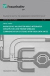 Book cover for Monolithic Millimeter-Wave Integrated Circuits for Low-Power Wireless Communication Systems with High Data Rates.