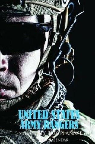 Cover of United States Army Rangers 5 x 8 Weekly 2020 Planner