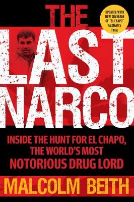 Cover of The Last Narco: Updated and Revised