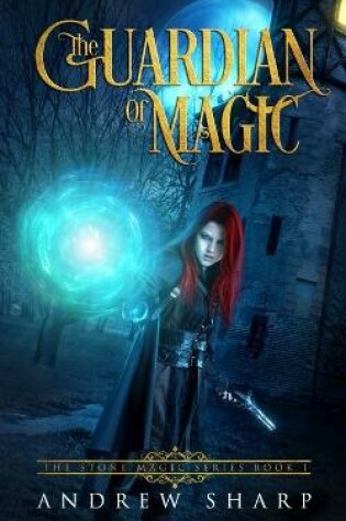 Cover of The Guardian Of Magic