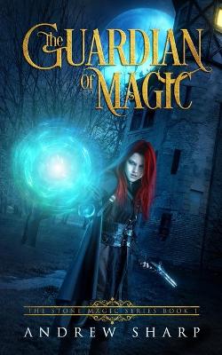 Book cover for The Guardian Of Magic