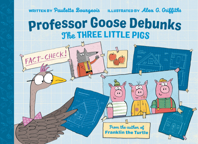 Cover of Professor Goose Debunks The Three Little Pigs