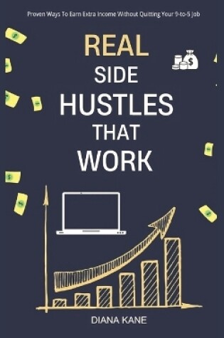 Cover of Real Side Hustles That work