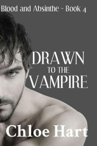 Cover of Drawn to the Vampire
