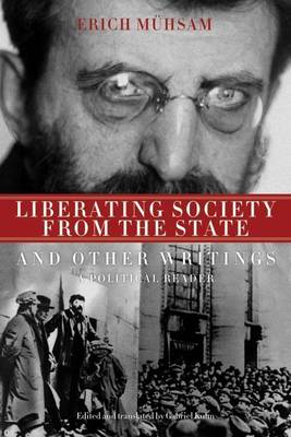 Cover of Liberating Society From The State And Other Writings