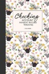 Book cover for Checking Account Payment Record Tracking log book