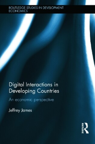 Cover of Digital Interactions in Developing Countries