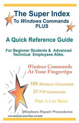 Book cover for The Super Index To Windows Commands Plus