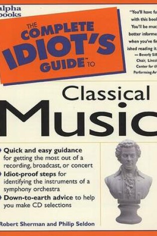 Cover of The Complete Idiot's Guide to Classical Music