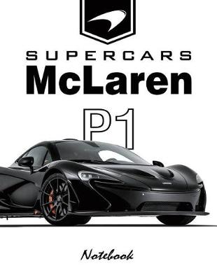 Book cover for Supercars McLaren P1 Notebook