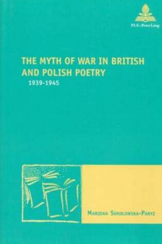 Cover of The Myth of War in British and Polish Poetry