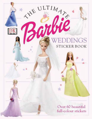 Book cover for Barbie™:  Ultimate Weddings Sticker Book