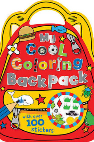 Cover of My Cool Coloring Backpack