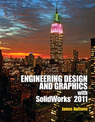 Book cover for Engineering Design Graphics with Solidworks 2011 plus MATLAB for Engineers