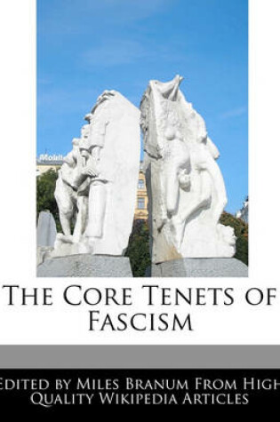 Cover of The Core Tenets of Fascism