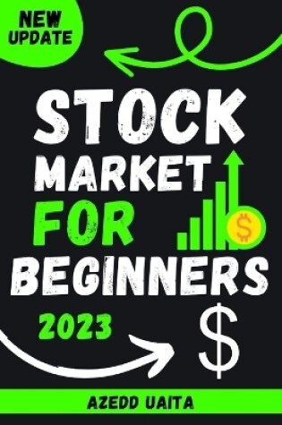 Cover of Stock Market for Beginners 2023