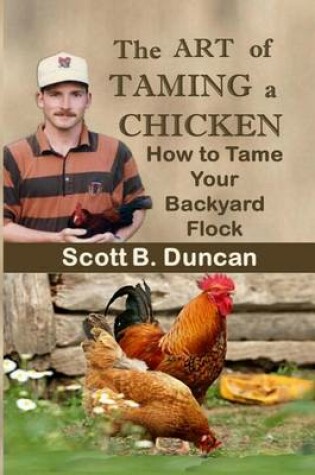 Cover of The Art of Taming a Chicken
