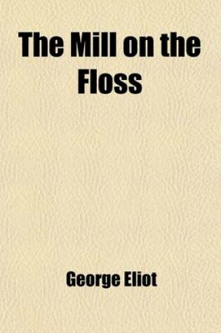 Cover of The Mill on the Floss (Volume 19)